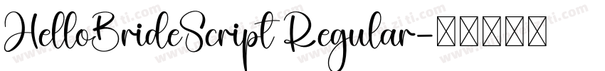 HelloBrideScript Regular字体转换